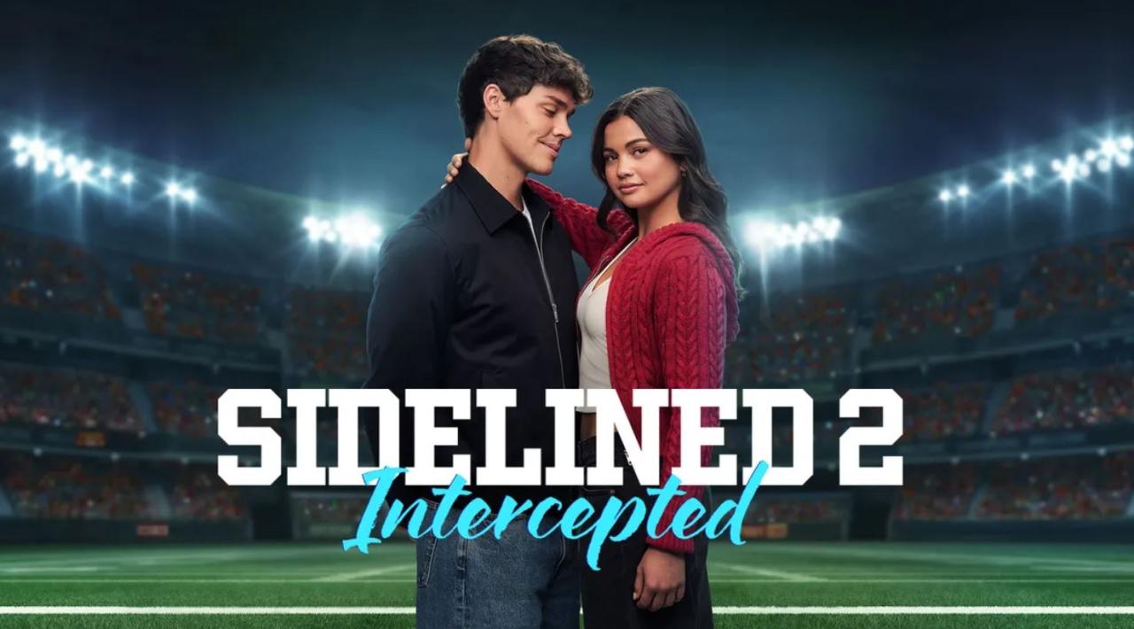 فيلم Sidelined 2: Intercepted 2025 مترجم